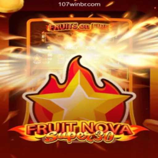 Exploring FruitrNovaSupe30: A Revolutionary Slot Game with 107win